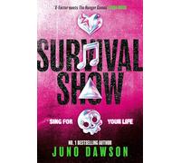 Survival Show: Sing for your life in this explosive new YA thriller from no.1 bestselling author