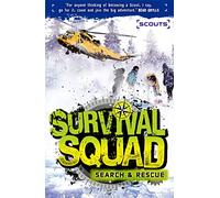 Survival Squad: Search and Rescue: Book 2 (Survival Squad, 2)