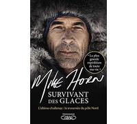 Survivant des glaces: L'ultime challenge : la traversée du pôle Nord