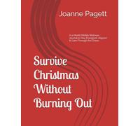 Survive Christmas Without Burning Out: A 4-Month Midlife Wellness Journal to Stay Energised, Aligned & Calm Through the Chaos