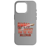 Survive Quote Ammo The Currency Of The Next Millenium Case for iPhone 16 Pro