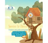 Survive to Thrive!: Nature story and activity book