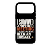 Survived Another Meeting Could've Been Email Case for iPhone 17 Pro Max