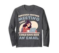 Survived Another Meeting That Could Have Been an Email Long Sleeve T-Shirt, Adult Unisex, Dark Heather Grey, Small