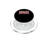 Survived Appendicitis And The Bill Funny Appendectomy PopSockets PopGrip for MagSafe