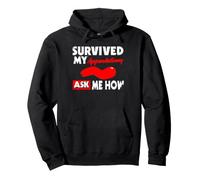 Survived My Appendectomy Ask Me How Funny Surgery Recovery Pullover Hoodie