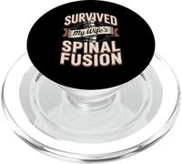 Survived My Wife's Spinal Fusion Surgery Support PopSockets PopGrip for MagSafe