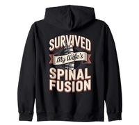 Survived My Wife's Spinal Fusion Surgery Support Zip Hoodie