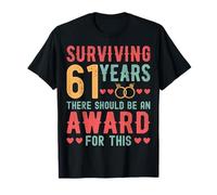 Surviving 61 Years There - 61th Wedding Anniversary Couple T-Shirt