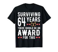 Surviving 64 Years There Should Be 64th Wedding Anniversary T-Shirt