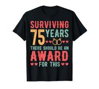 Surviving 75 Years There - 75th Wedding Anniversary Couple T-Shirt