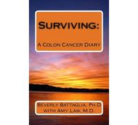 Surviving: A Colon Cancer Diary