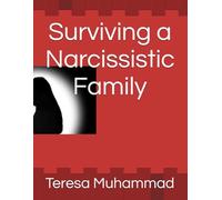 Surviving A Narcissistic Family