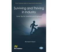 Surviving and Thriving in Industry: Some Tips for Scientists and Engineers