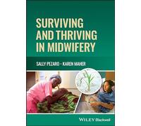 Surviving and Thriving in Midwifery