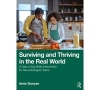 Surviving and Thriving in the Real World: A Daily Living Skills Intervention for Neurodivergent Teens