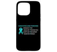 Surviving And Thriving PTSD Trauma Mental Health Awareness Case for iPhone 15 Pro Max