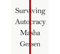 Surviving Autocracy