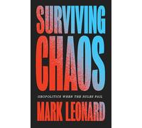 Surviving Chaos: Geopolitics When the Rules Fail