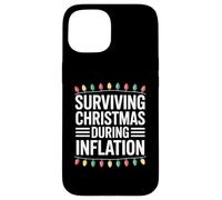 Surviving Christmas During Inflation Funny Xmas Case for iPhone 15