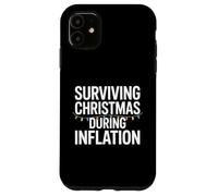Surviving Christmas During Inflation Humor Case for iPhone 11