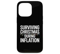 Surviving Christmas During Inflation Humor Case for iPhone 13 Pro