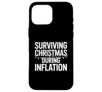 Surviving Christmas During Inflation Humor Case for iPhone 16 Pro Max