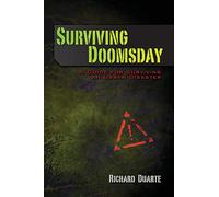 Surviving Doomsday: A Guide for Surviving an Urban Disaster
