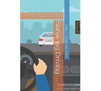 Surviving Driving: What Every New Driver Should Know Before Getting Behind the Wheel