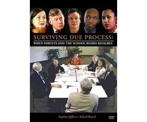 Surviving Due Process: When Parents and the School Board Disagree, Stephen Jeffers v. School Board