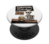 Surviving Fatherhood One Beer At A Time Funny Beer Lover PopSockets Adhesive PopGrip