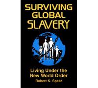 Surviving Global Slavery