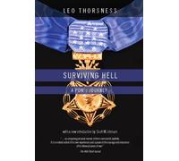 Surviving Hell : A POWS Journey