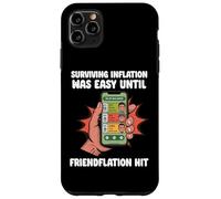 Surviving Inflation Until Friendflation Hit Friendship Love Case for iPhone 11 Pro Max