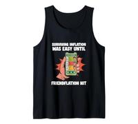 Surviving Inflation Until Friendflation Hit Friendship Love Tank Top