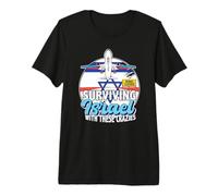 Surviving Israel with These Crazies Israel Premium T-Shirt