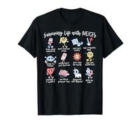 Surviving Life With ME-CFS Myalgic Encephalomyelitis Warrior T-Shirt