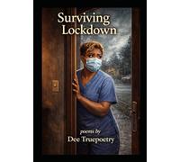 Surviving Lockdown: Healing through isolation