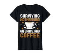 Surviving Motherhood Coffee Lover Mothers Day Parenting Mom T-Shirt