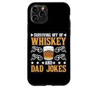 Surviving Off Of Whiskey And Dad Jokes Parenting - Case for iPhone 11 Pro