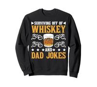 Surviving Off Of Whiskey And Dad Jokes Parenting - Sweatshirt