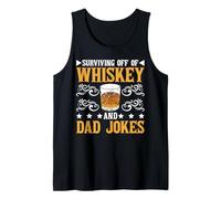 Surviving Off of Whiskey and Dad Jokes Parenting - Tank Top