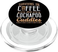 Surviving On Coffee And Cockapoo Cuddles Dog Owner PopSockets PopGrip for MagSafe