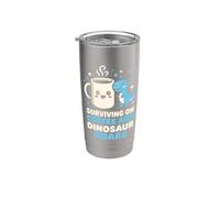 Surviving On Coffee and Dinosaur Roars Dino Enthusiast Stainless Steel Insulated Tumbler
