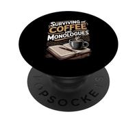 Surviving On Coffee And Monologues Drama Student PopSockets Adhesive PopGrip
