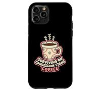 Surviving On Concession Stand Coffee Soccer Mom Case for iPhone 11 Pro