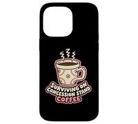 Surviving On Concession Stand Coffee Soccer Mom Case for iPhone 14 Pro Max