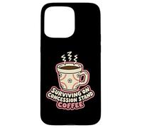 Surviving On Concession Stand Coffee Soccer Mom Case for iPhone 15 Pro Max