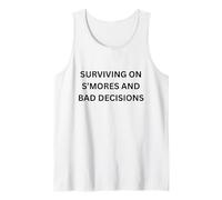 Surviving on S’Mores and Bad Decisions Camping Fun Tank Top