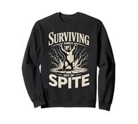 Surviving Purely Out Of Spite Bear Sweatshirt